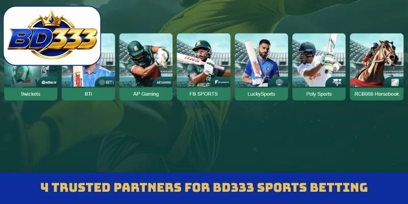 4 trusted partners for BD333 sports betting