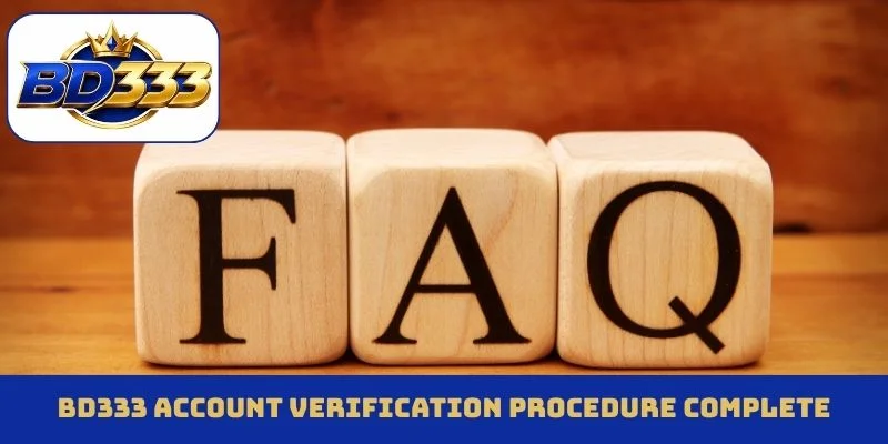 BD333 account verification procedure complete