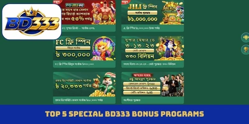 Top 5 special BD333 bonus programs